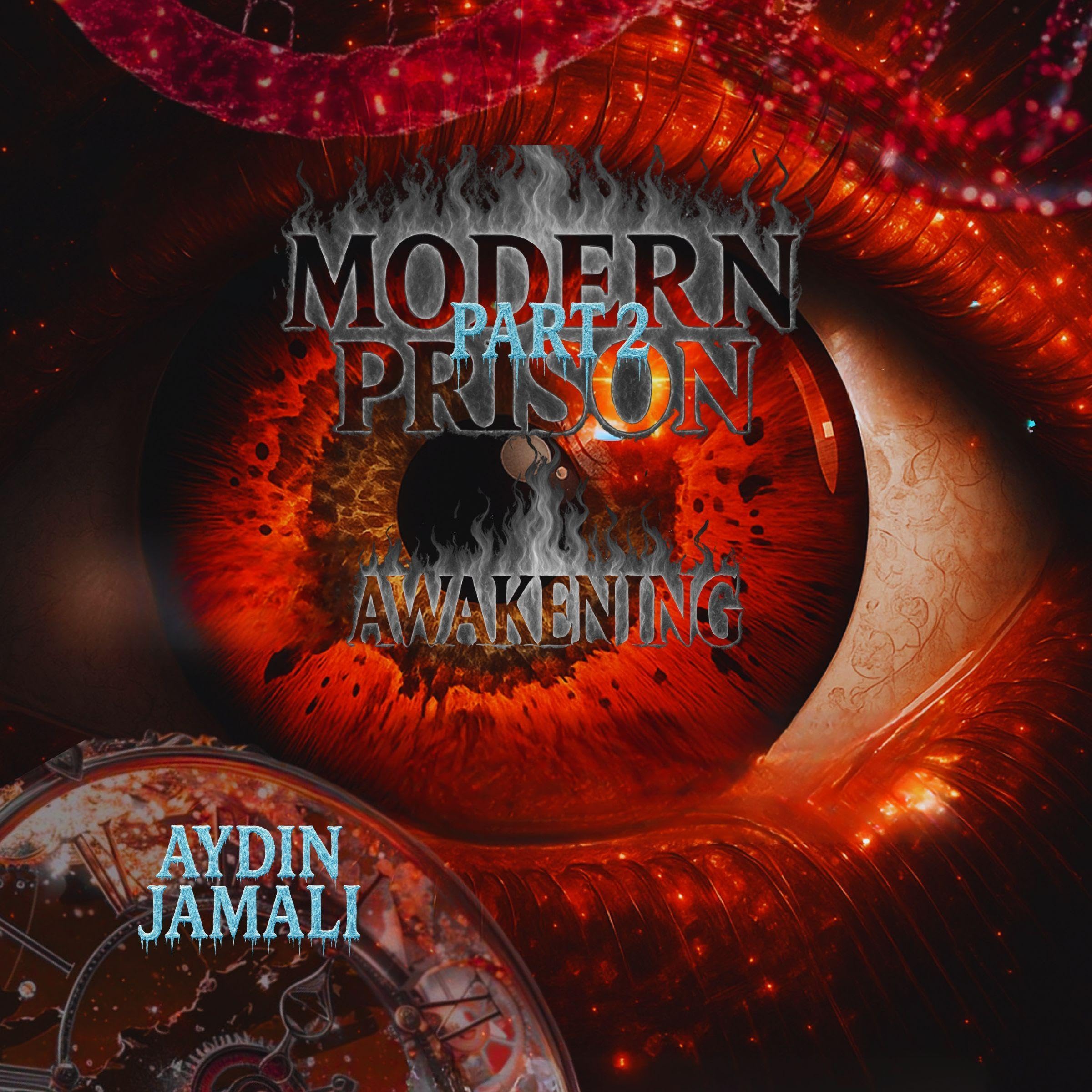 Cover art for Modern Prison, Part 2: Awakening