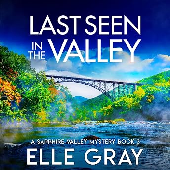 Last Seen in the Valley Audiobook by Elle Gray episode artwork