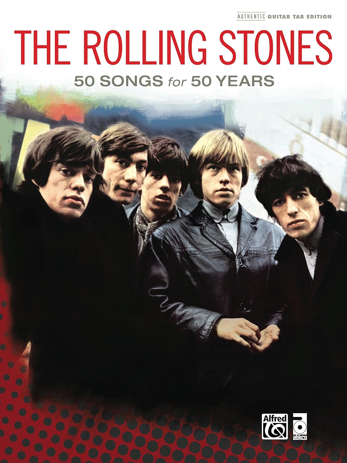 The Rolling Stones - Best of ABKCO Years: Authentic Guitar TAB Sheet Music Transcription: Authentic Guitar TAB, Hardcover Book (Authentic Guitar Tab Edition)