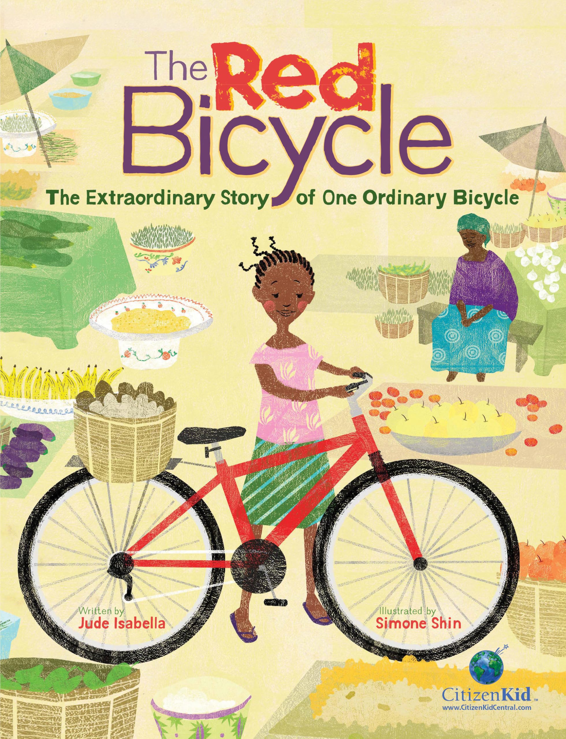 The Red Bicycle: The Extraordinary Story of One Ordinary Bicycle (CitizenKid) Hardcover – Illustrated, March 1, 2015