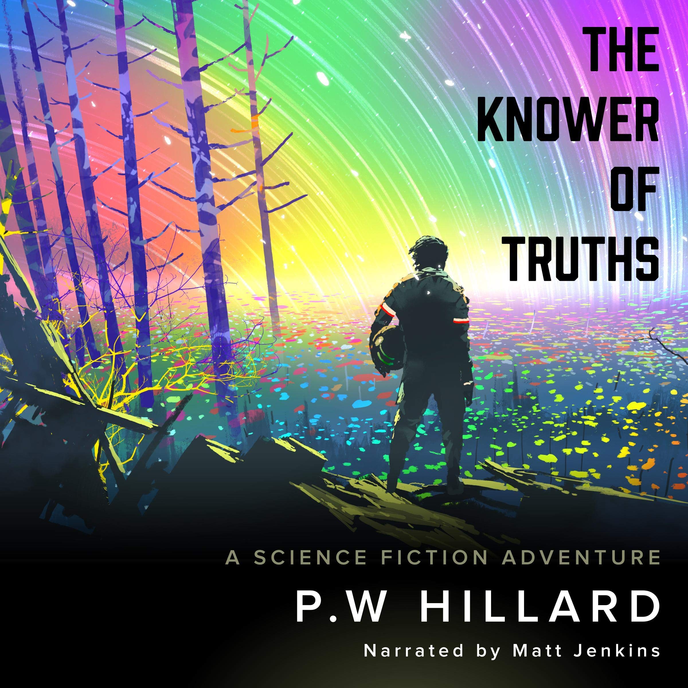 Cover art for The Knower of Truths (A Science Fiction Adventure Novel)