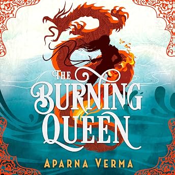The Burning Queen Audiobook by Aparna Verma episode artwork