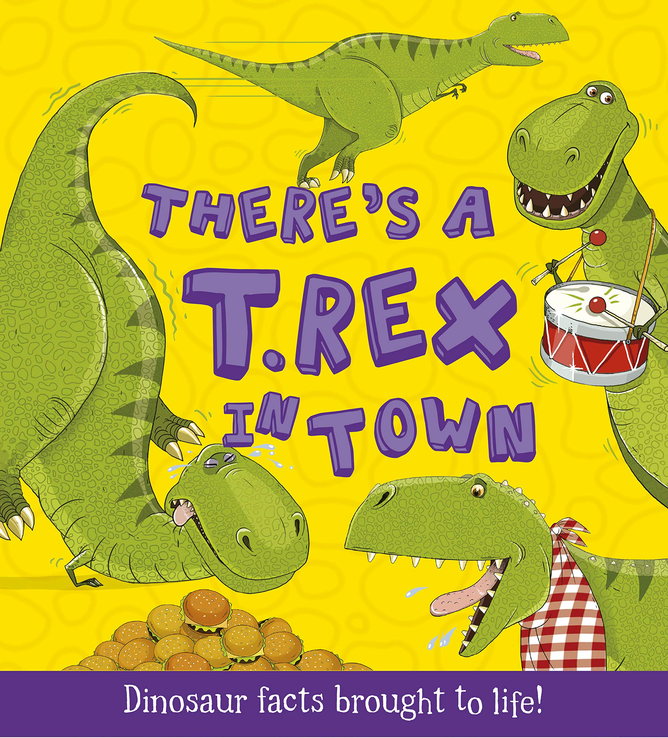 What If A Dinosaur: There's a T-Rex in Town: Dinosaur Facts Brought to Life!