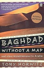 Baghdad without a Map and Other Misadventures in Arabia