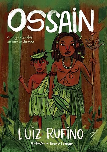 Ossain: O Mago Curador no Jardim da Vida: 5