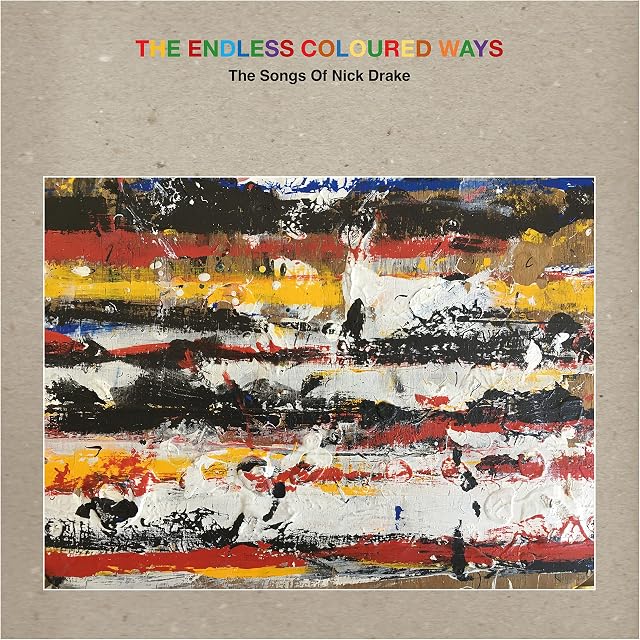 The Endless Coloured Ways (The Songs Of Nick Drake) por Nick Drake, capa do álbum