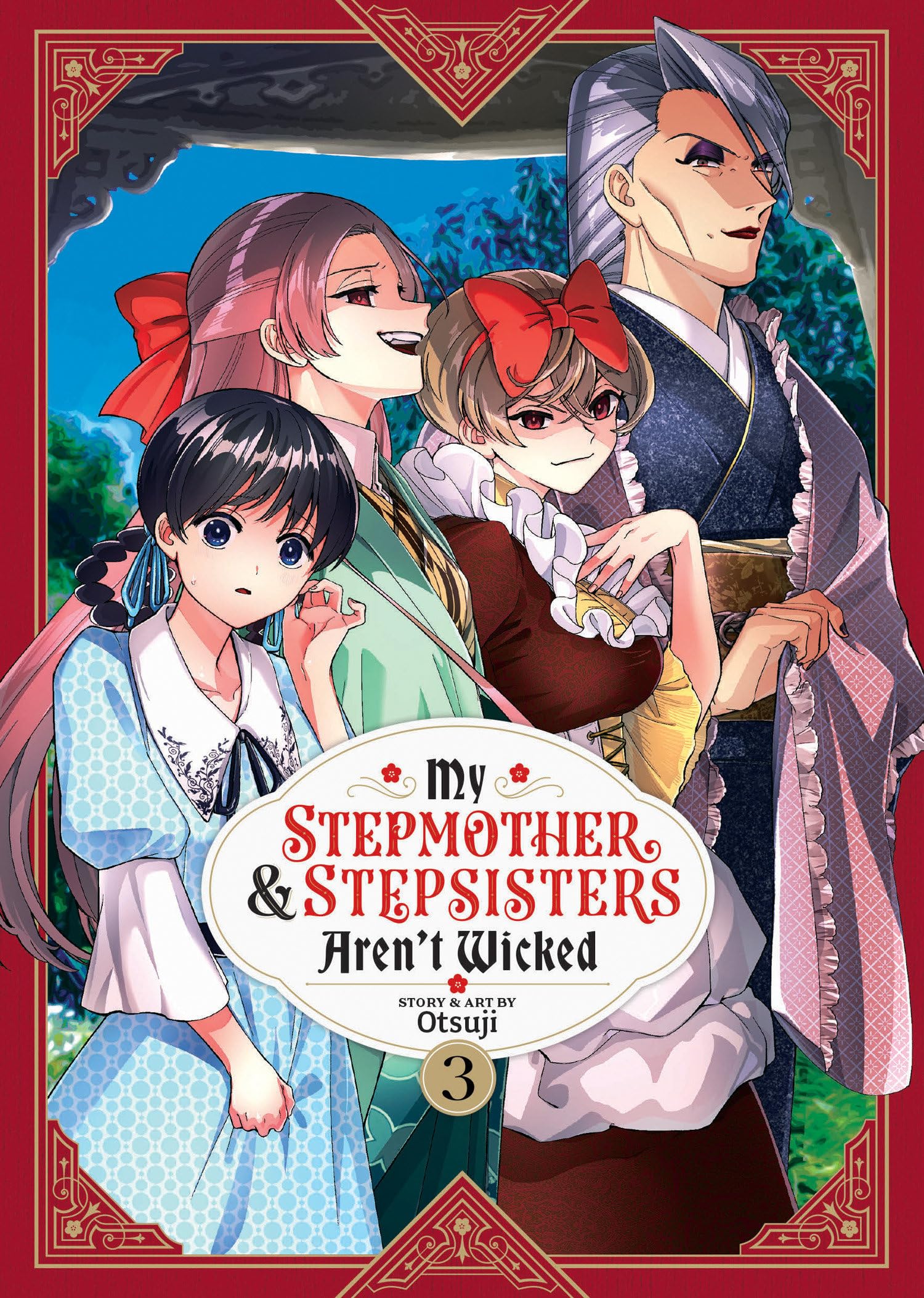 My Stepmother & Stepsisters Aren't Wicked Vol. 3