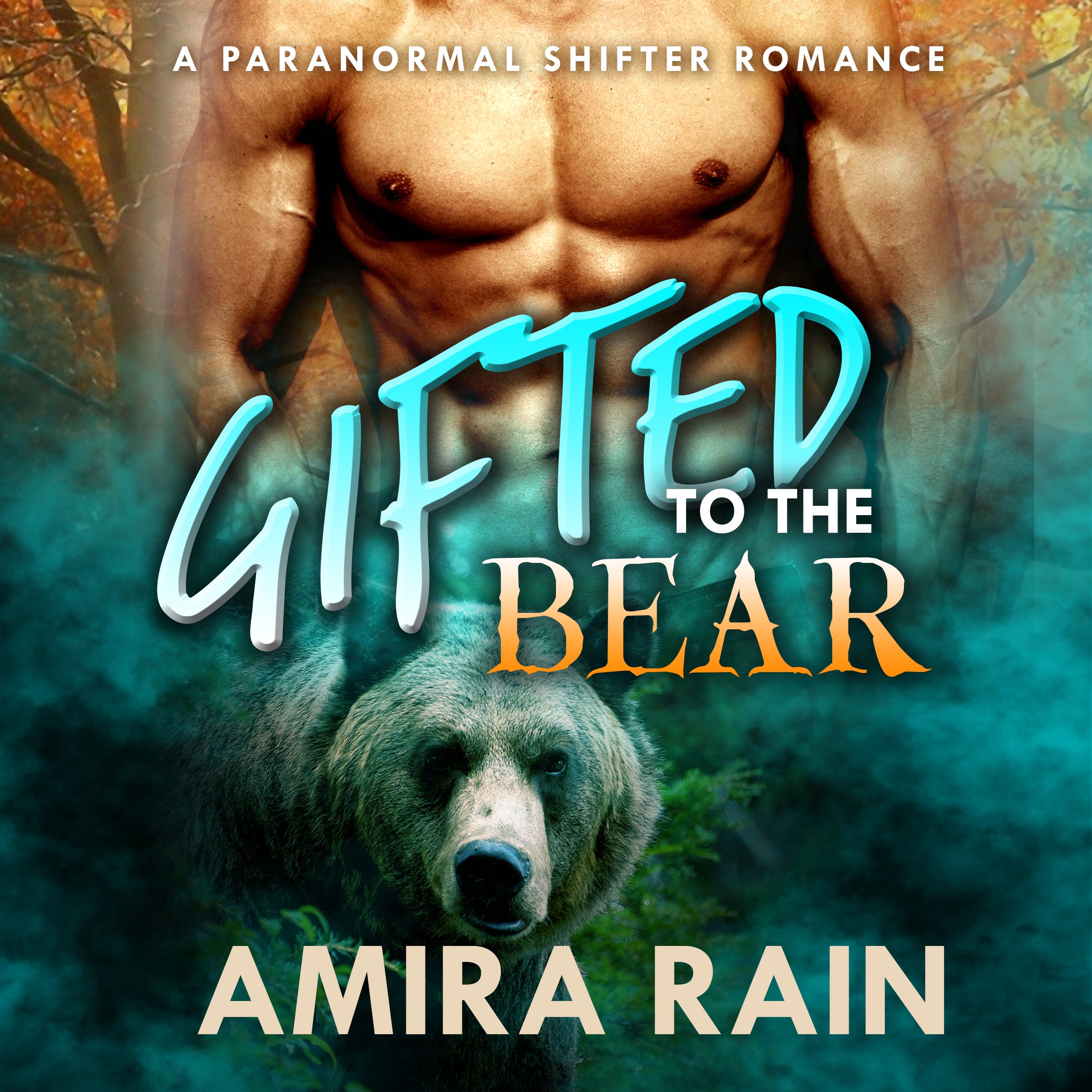 Gifted to the Bear: A Paranormal Shapeshifter Romance
