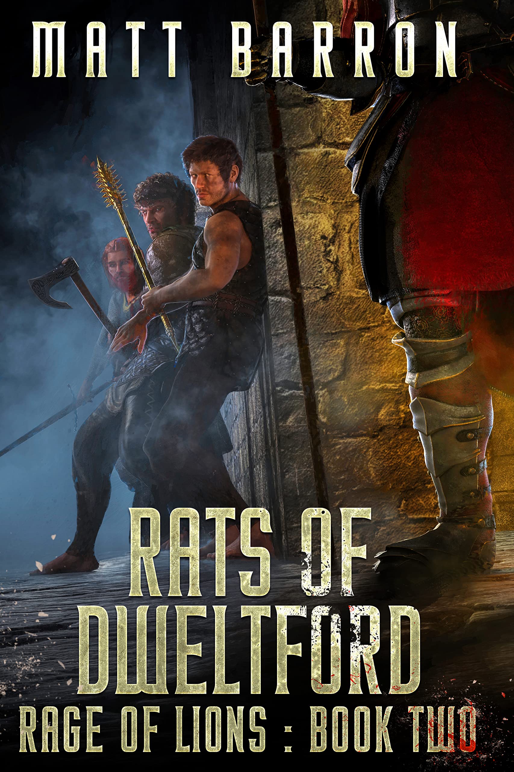 Rats of Dweltford (Rage of Lions Book 2)