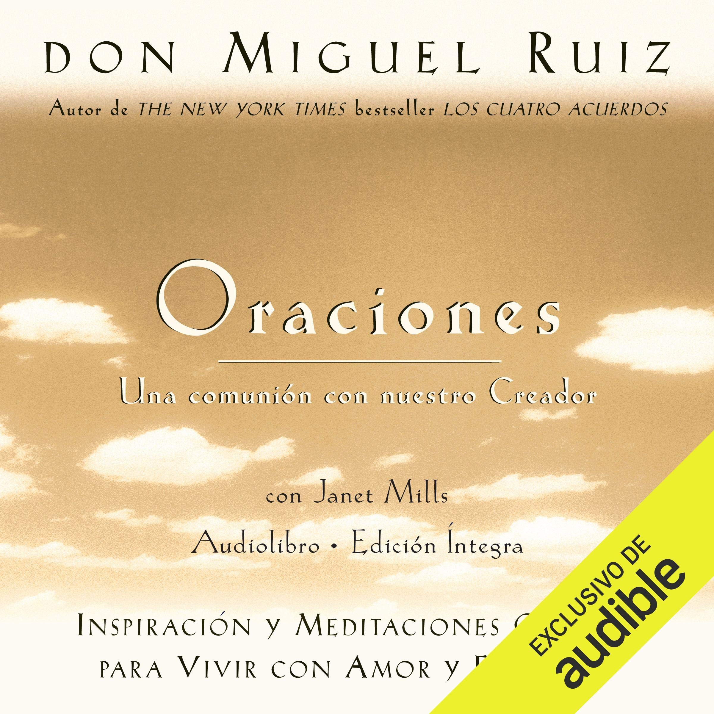 Oraciones: Una comunión con nuestro Creador [Prayers: A Communion with Our Creator]