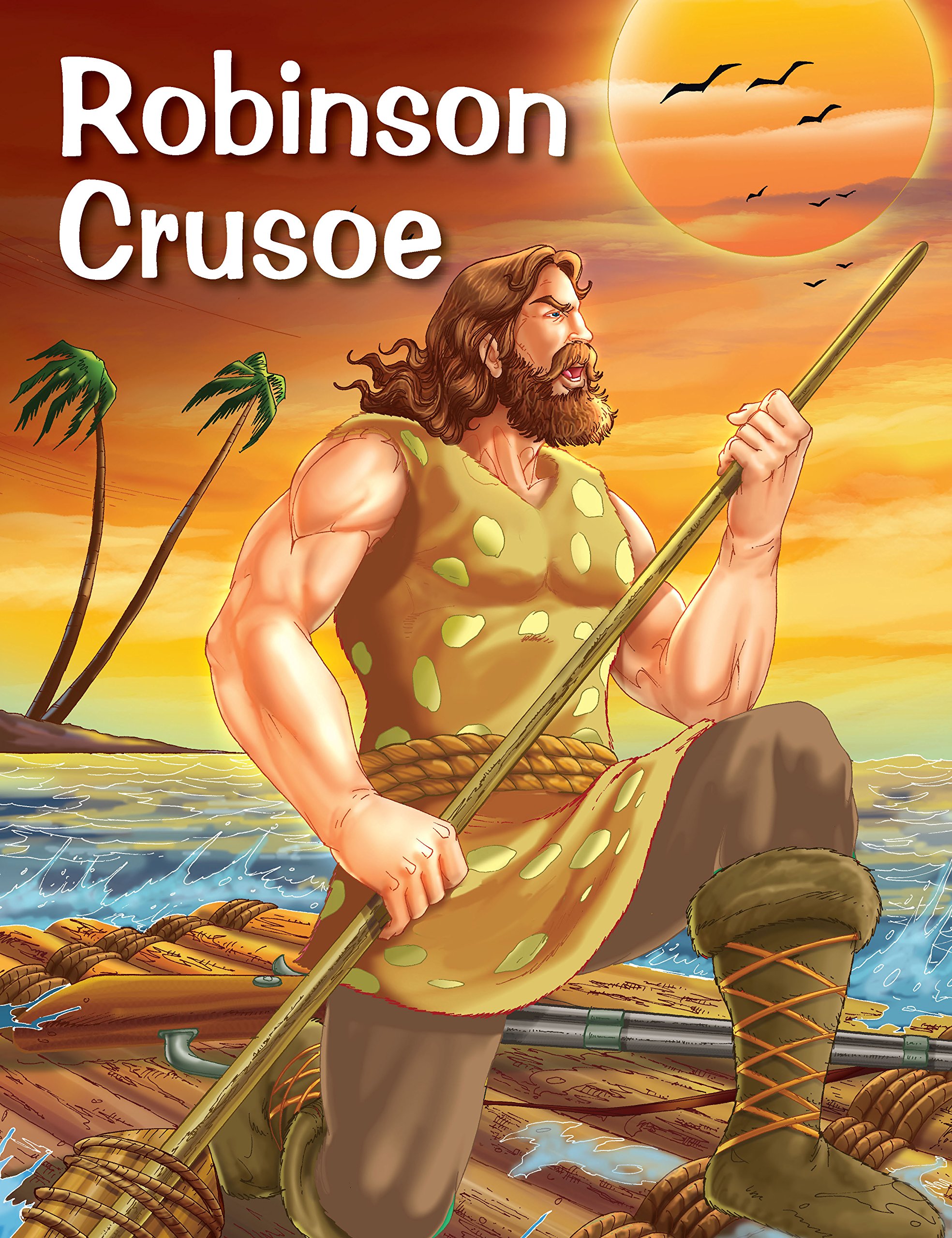 ROBINSON CRUSOE (My Favourite Illustrated Classics)