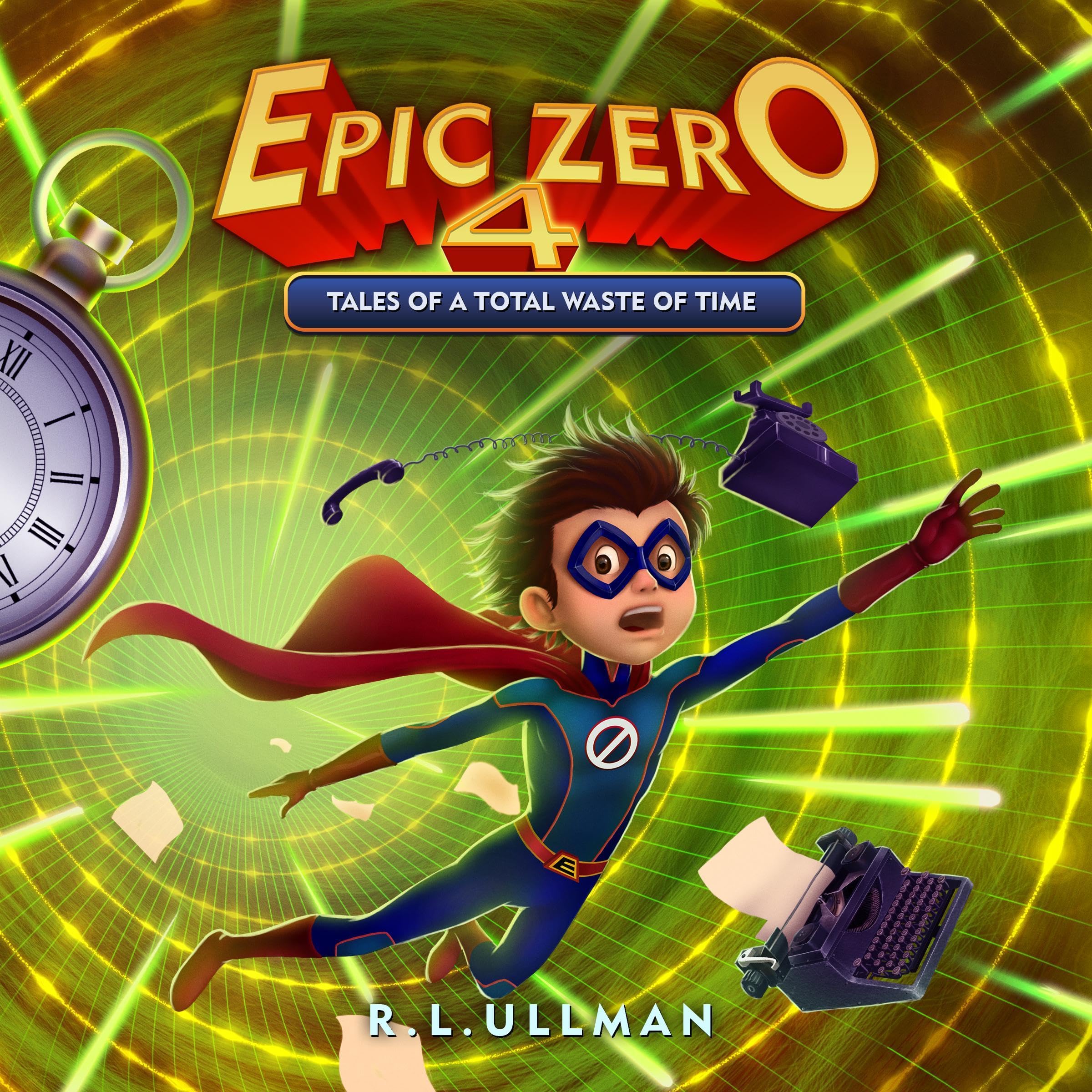 Cover art for Epic Zero 4: Tales of a Total Waste of Time