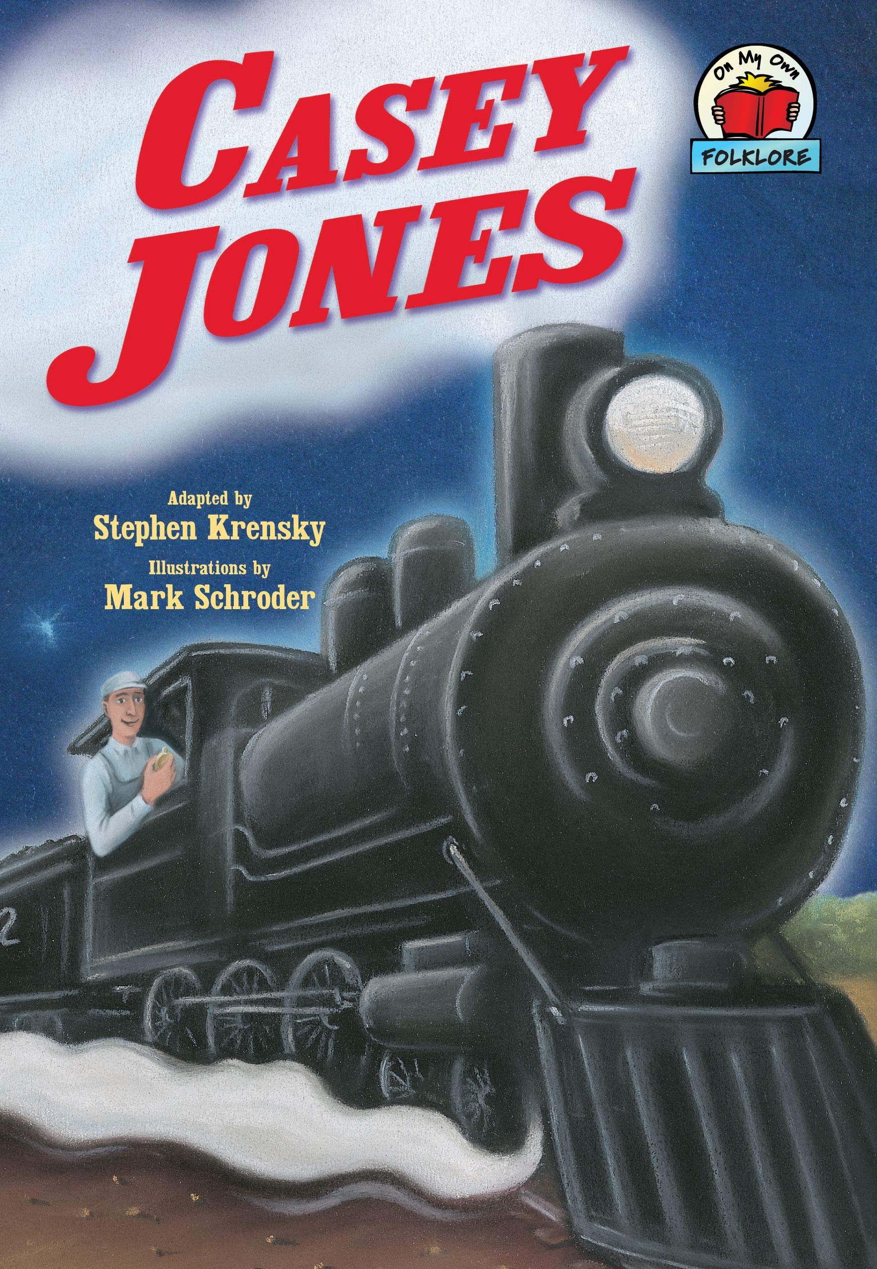 Casey Jones (On My Own Folklore) Paperback – Illustrated, August 1, 2007