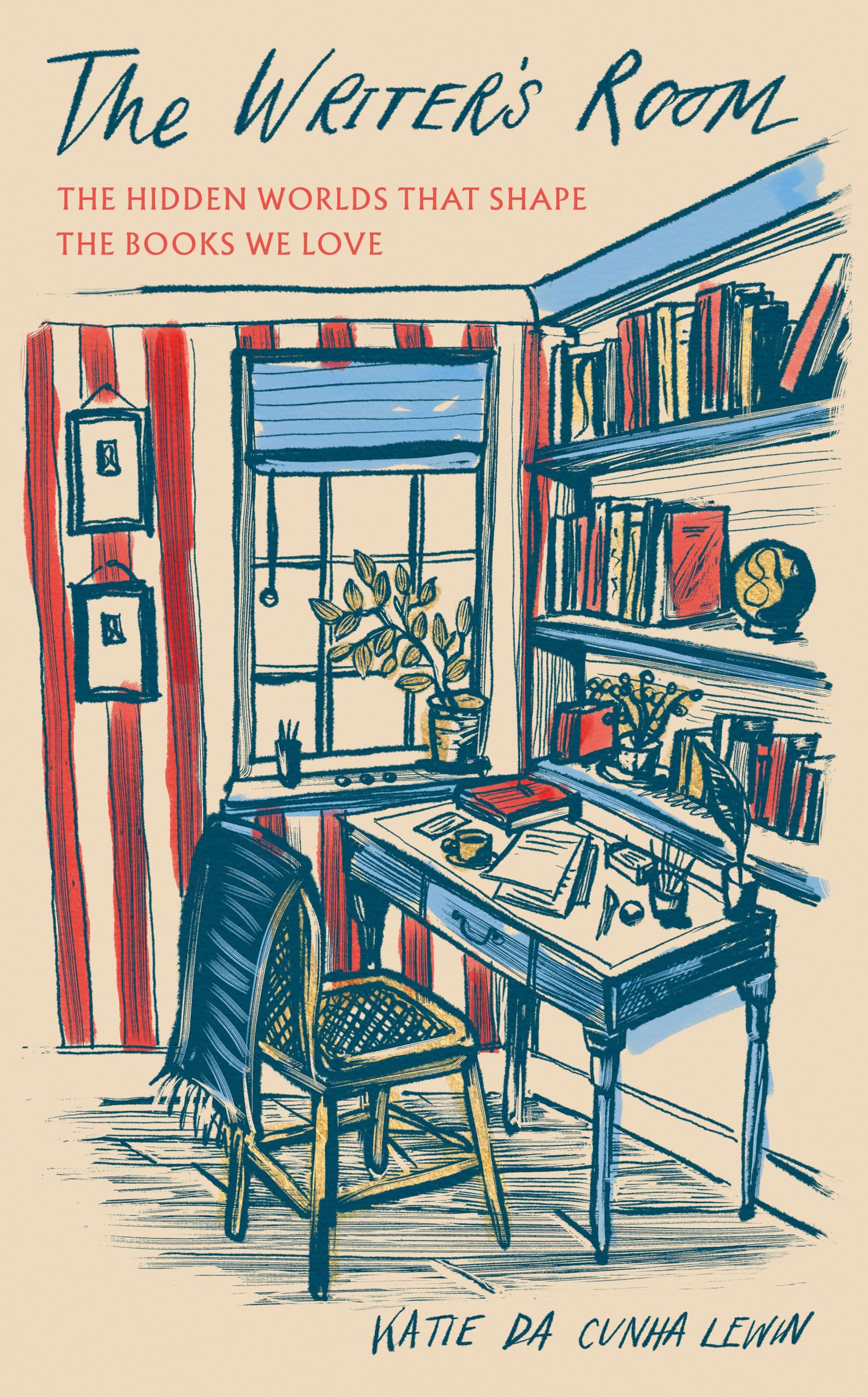 The Writer's Room: The Hidden Worlds That Shape the Books We Love - The perfect read for any bookworm