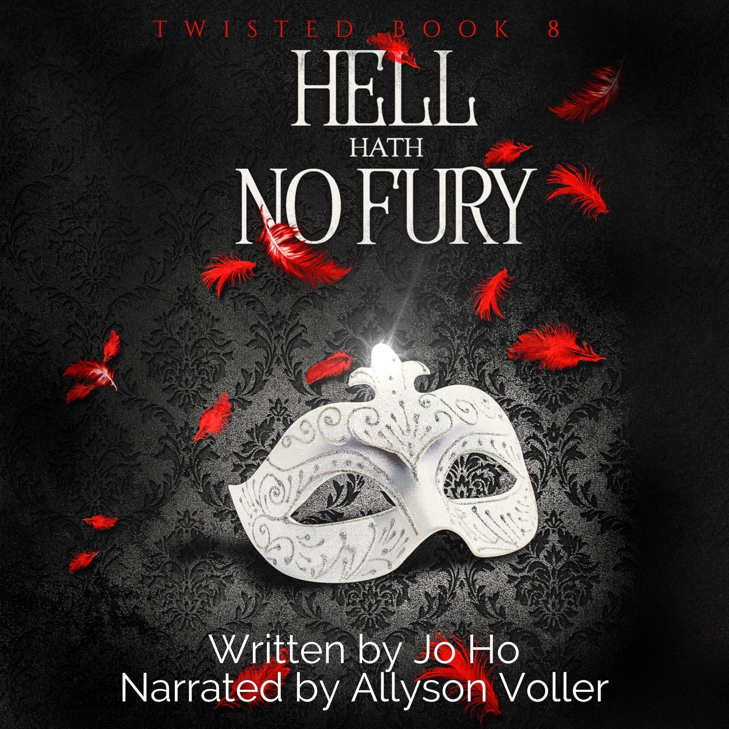 Cover art for Hell Hath No Fury: Twisted, Book 8