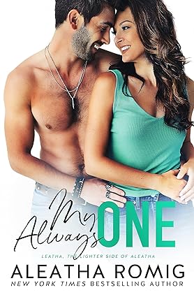 My Always One: Small-town, best friends to lovers (Lighter Ones)