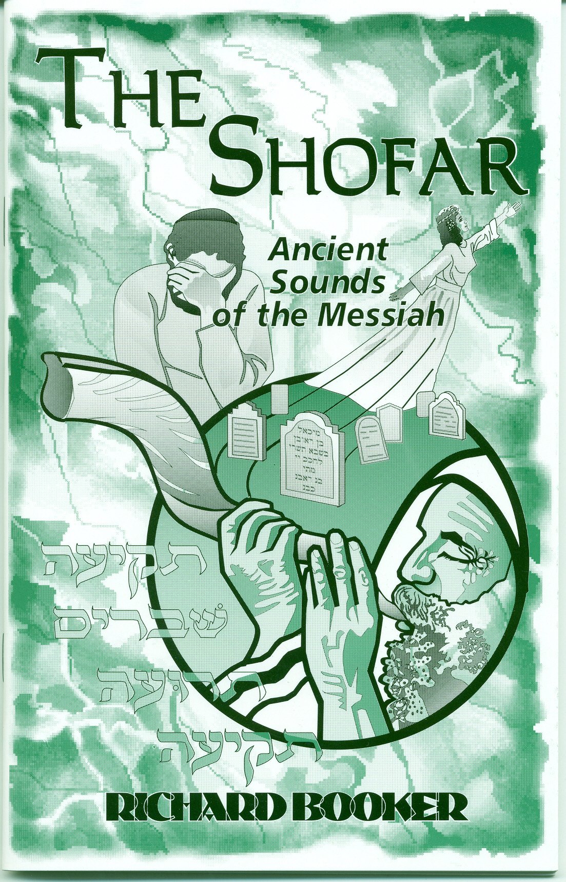 The Shofar: Ancient Sounds of the Messiah- paperback, 0961530219, Richard Booker