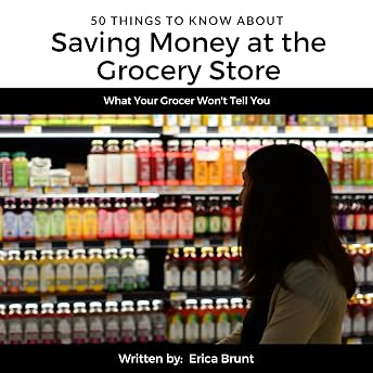 50 Things to Know About Saving Money at the Grocery Store Audiobook by 50 Things To Know episode artwork