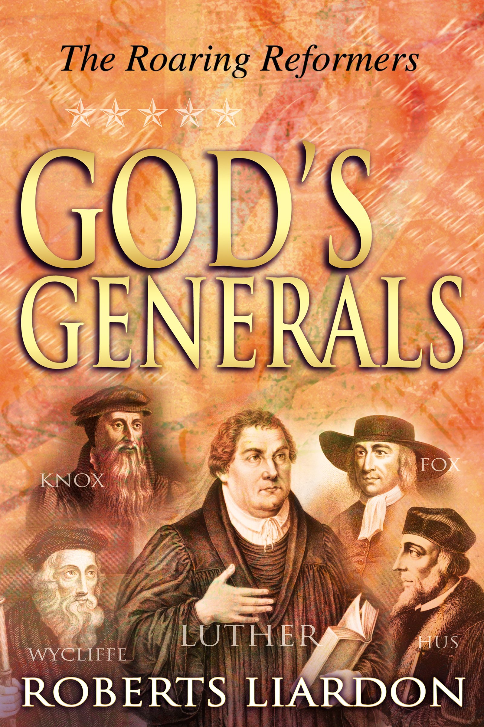 Buy God's Generals: The Roaring Reformers: 2 — BookShops.in