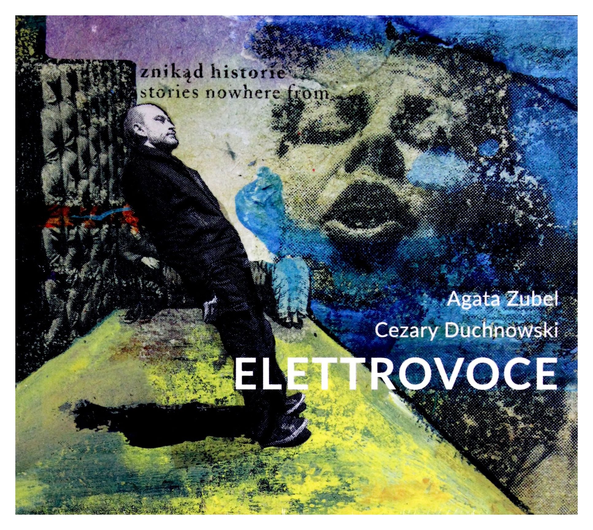 Elettrovoce Stories Nowhere From CD New 5902176502201