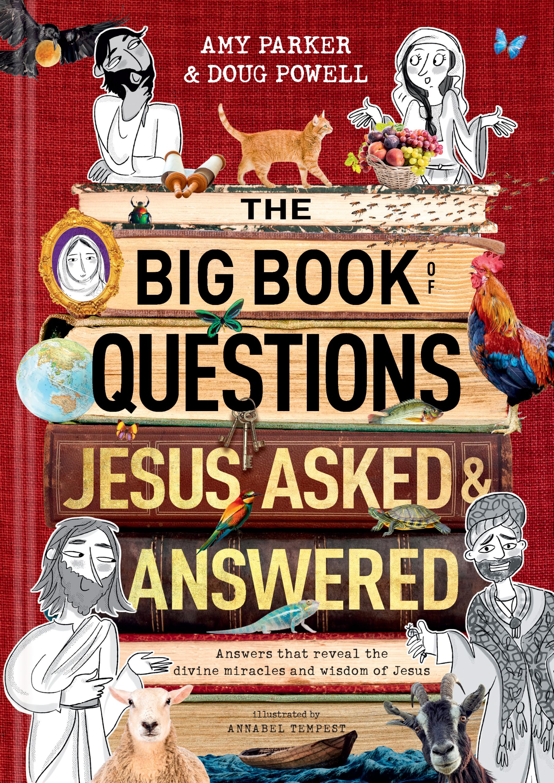 Big Book of Questions Jesus Asked & Answered, The