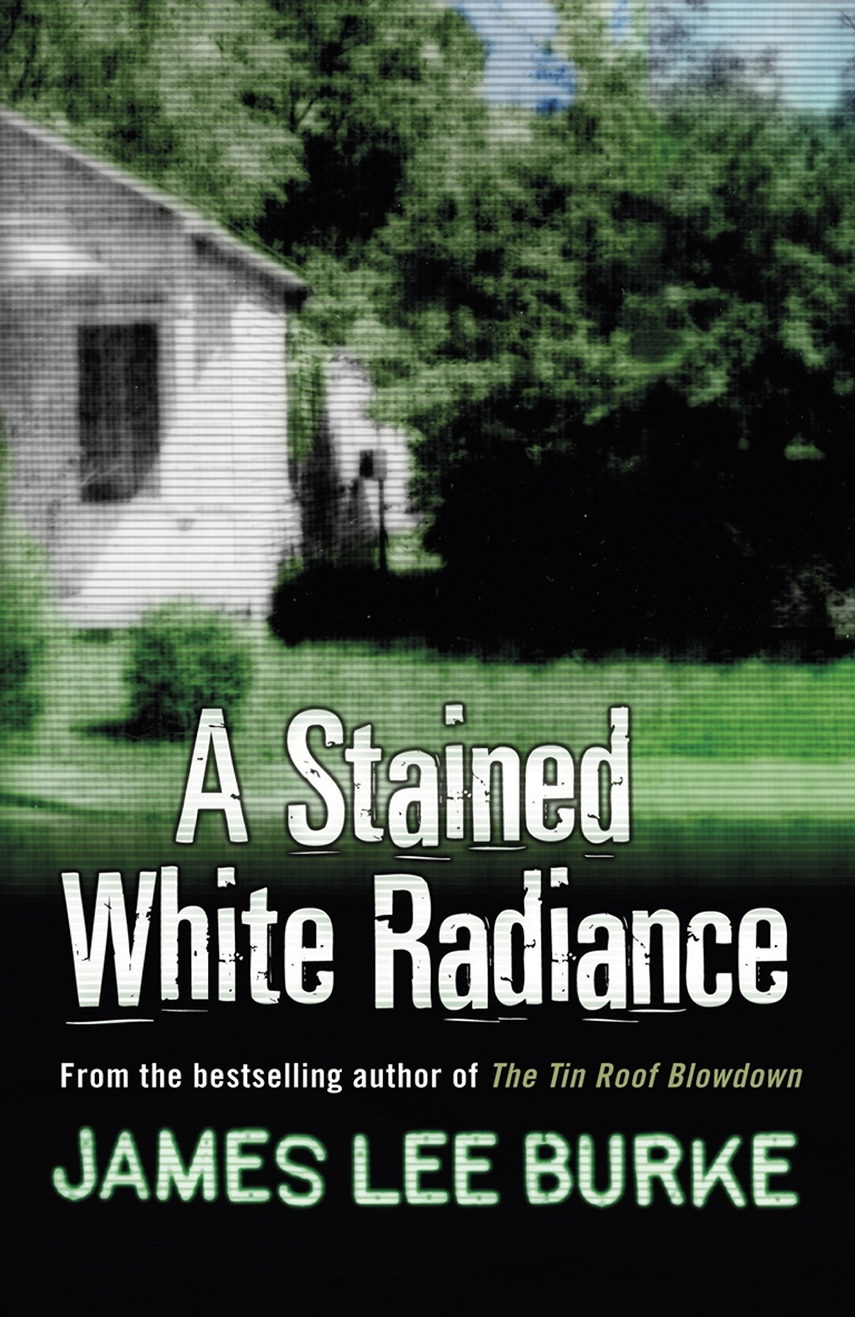Orion White A Stained Radiance (Dave Robicheaux)