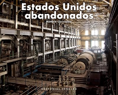 Estados Unidos Abandonado