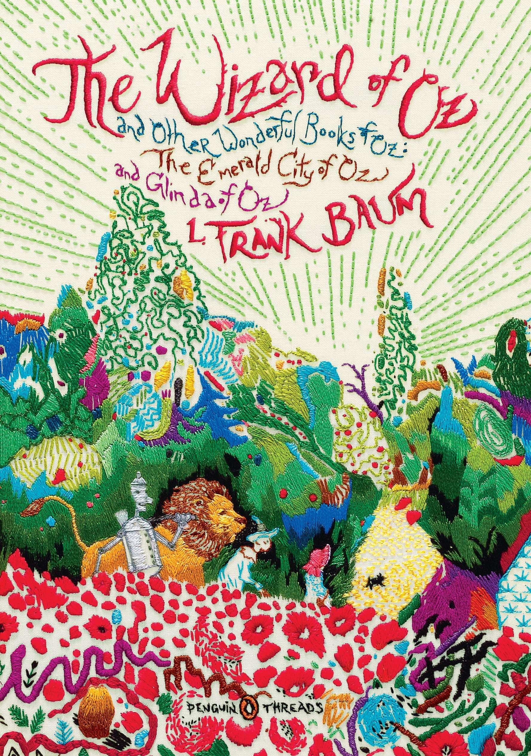 The Wizard of Oz (Penguin Classics Deluxe Edition) (Penguin Threads). Baum**