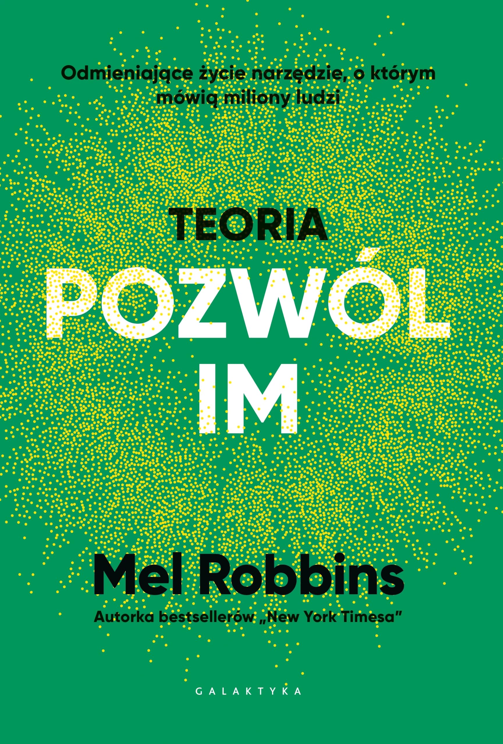 TEORIA „POZWÓL IM”