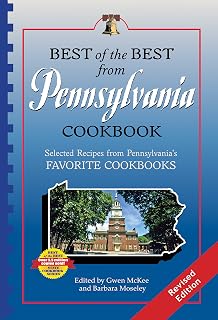 Best of the Best from Pennsylvania Cookbook: Selected Recipes from Pennsylvania's Favorite Cookbooks (Best of the Best Cookbook)
