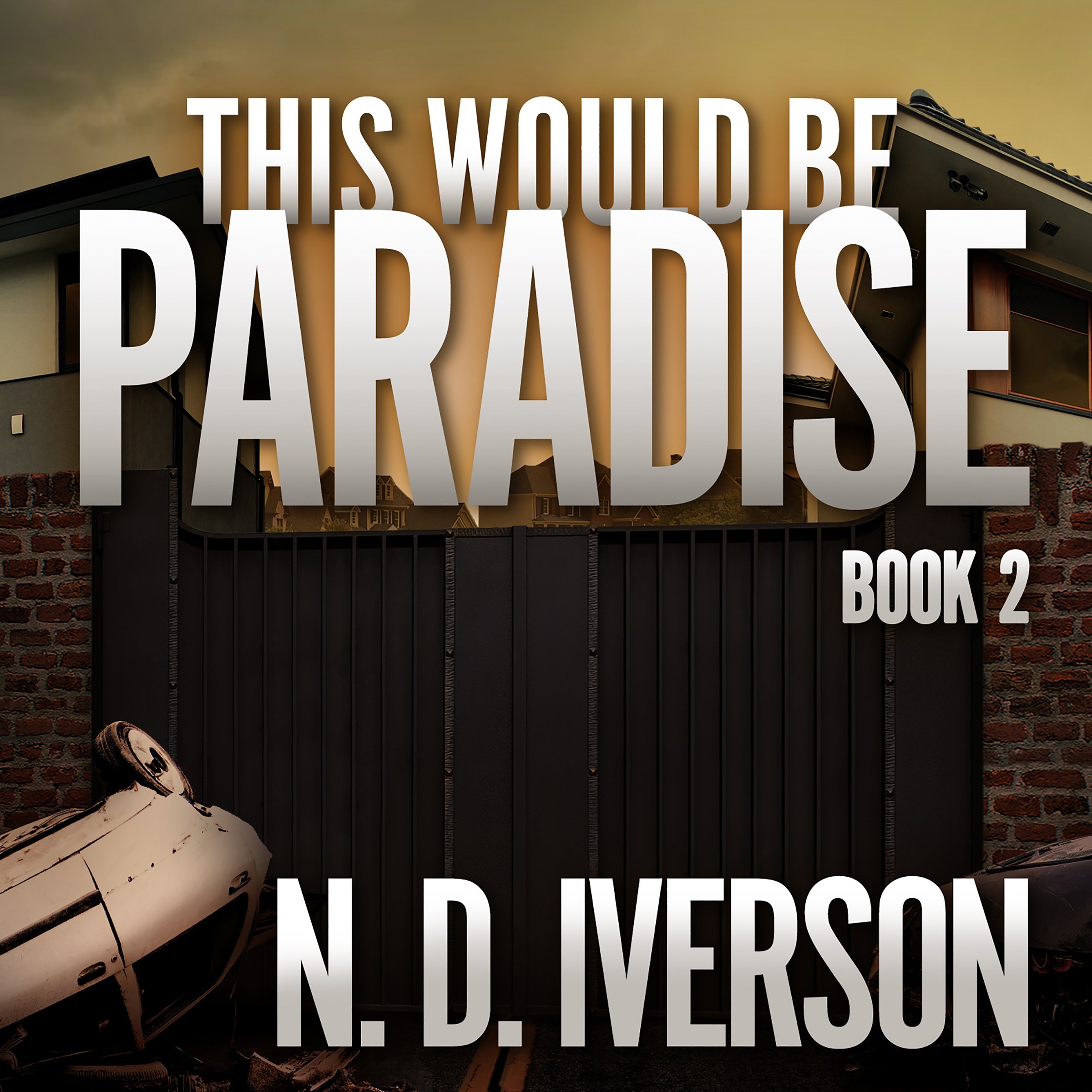 Cover art for This Would Be Paradise: This Would Be Paradise Series, Book 2