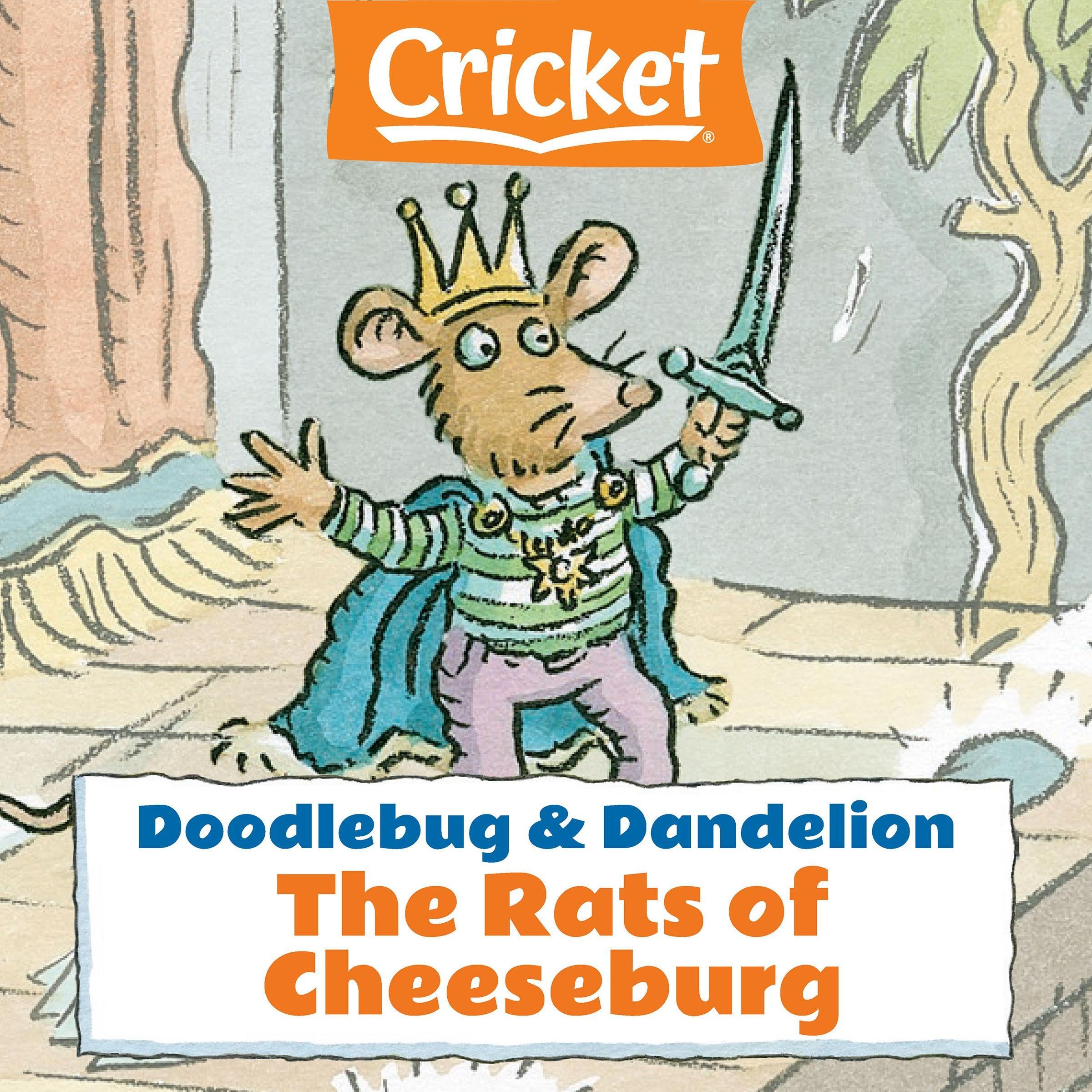 Doodlebug & Dandelion: The Rats of Cheeseburg