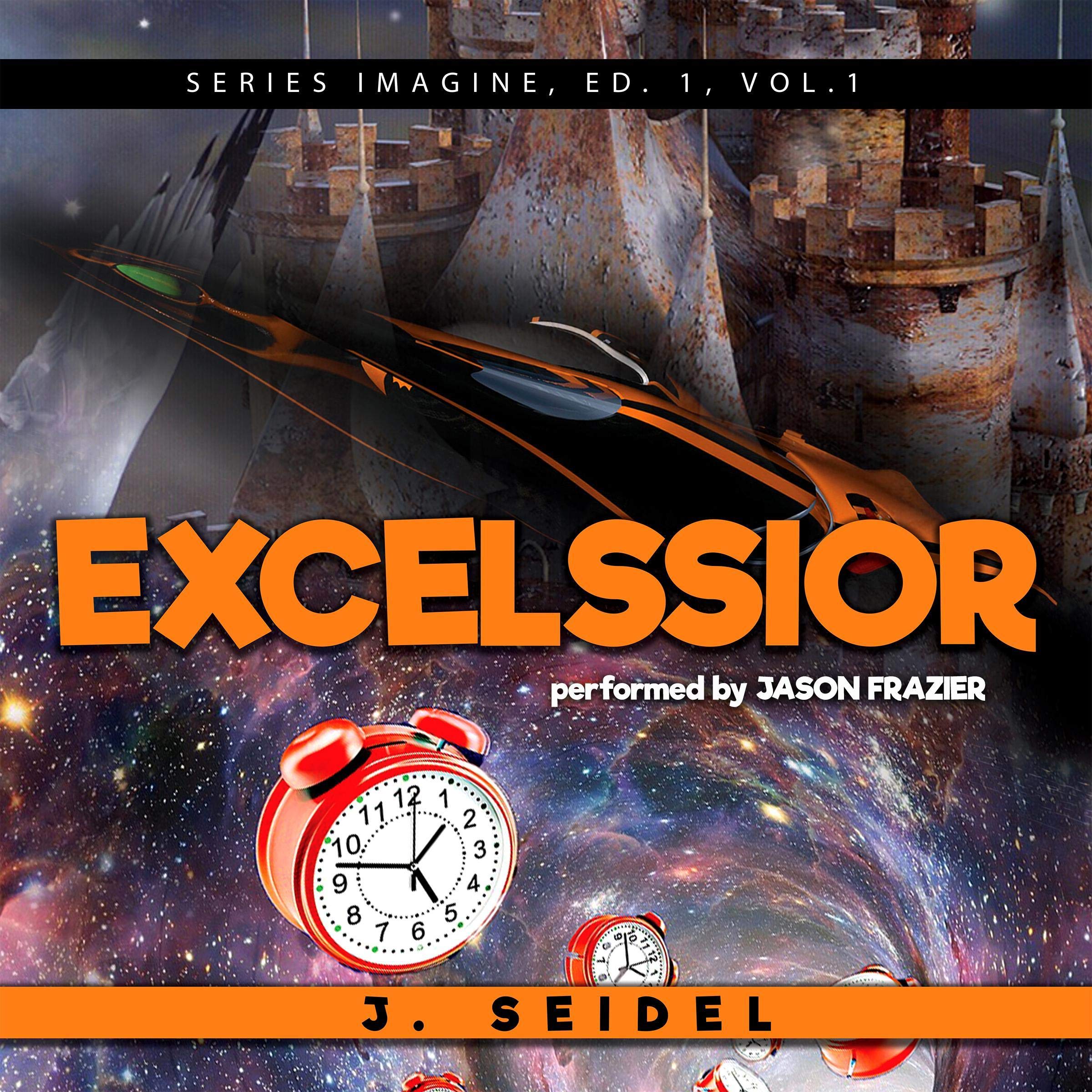 Excelssior: Imagine, Volume 1