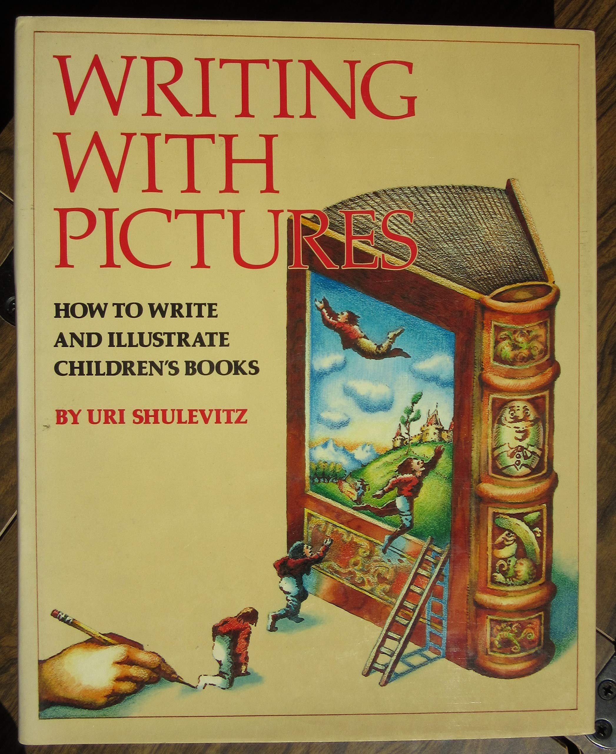 Writing with Pictures: How to Write and Illustrate Children's Books