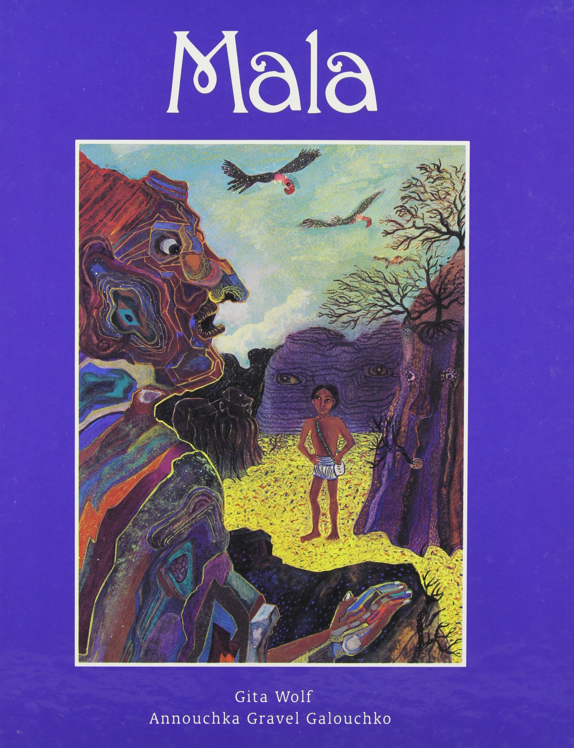 Mala [Library Binding] Wolf, Gita; Galouchko, Annouchka and Daigle, S. et Asselin, M.