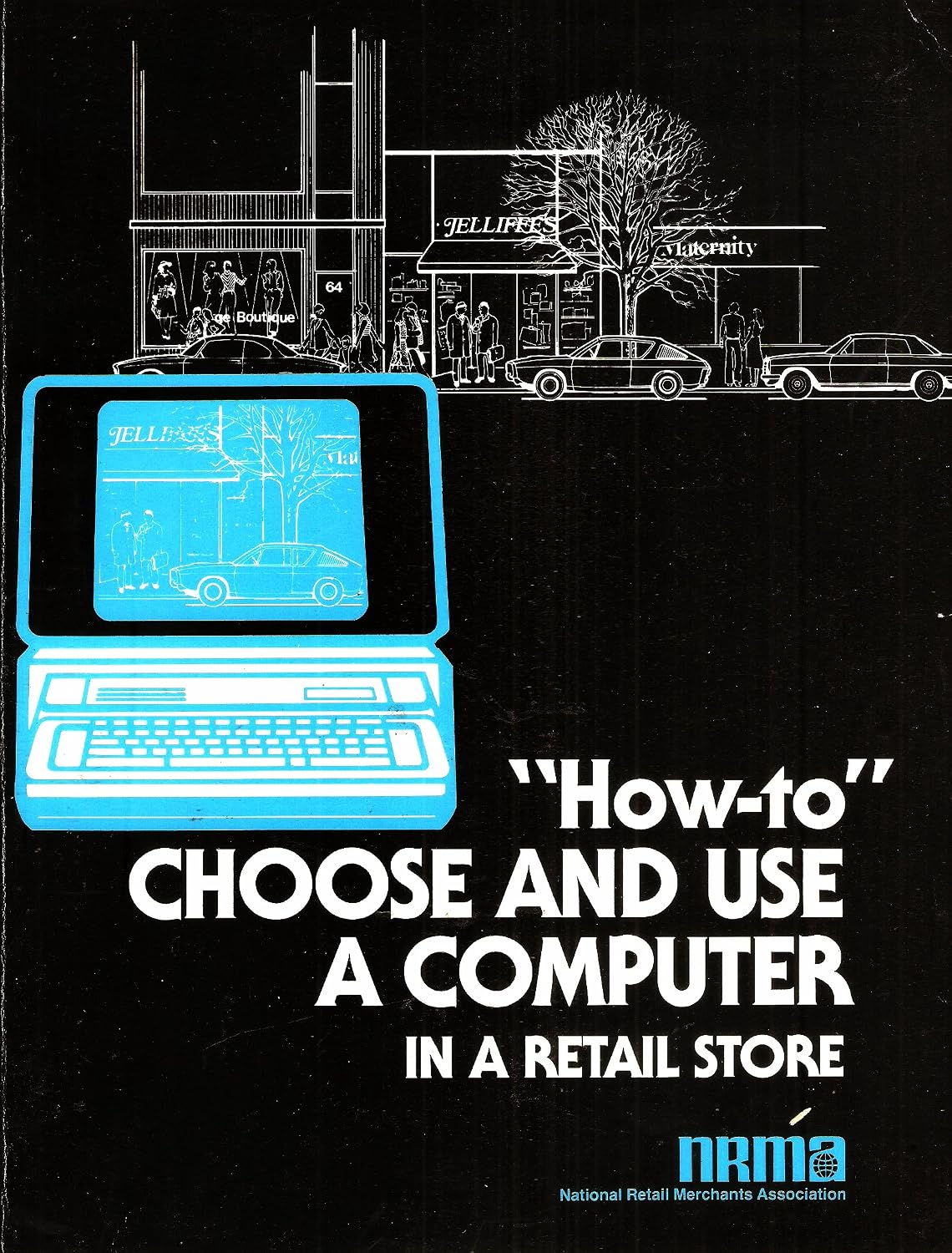 How to Choose and Use a Computer in a Retail Store: unknown author ...