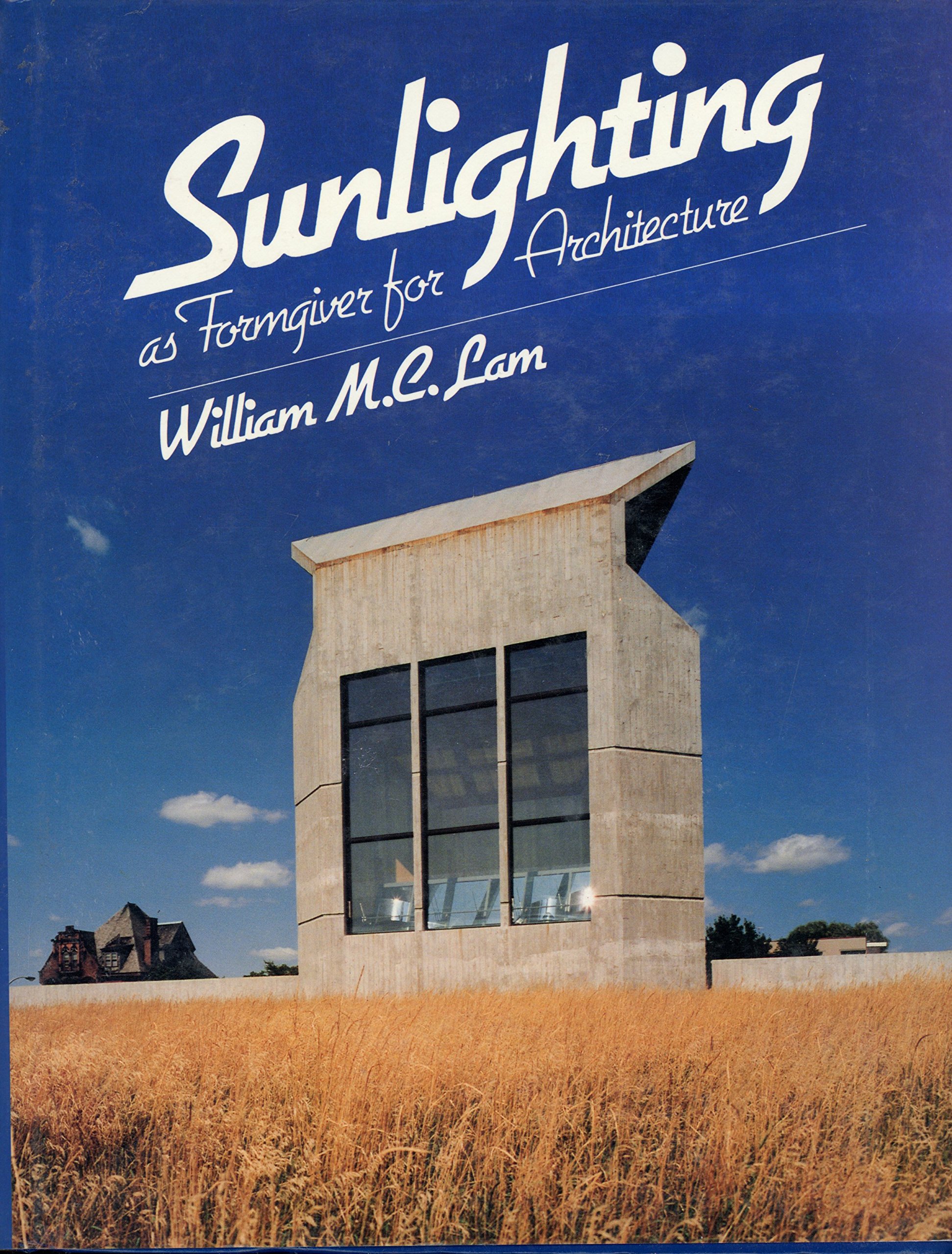Buy Sunlighting As Formgiver for Architecture — BookShops.in