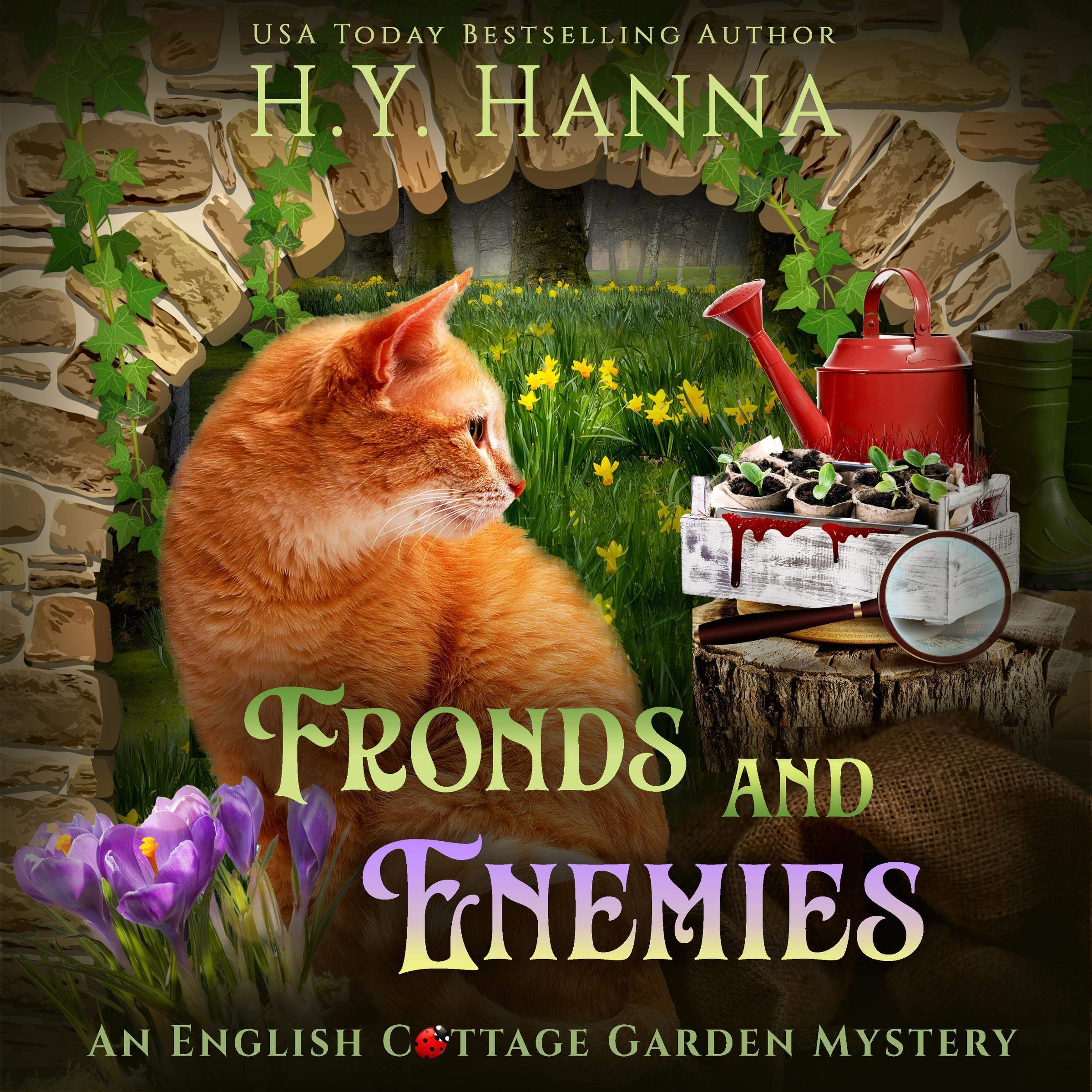 Fronds and Enemies: English Cottage Garden Mysteries, Book 5 (The English Cottage Garden Mysteries)