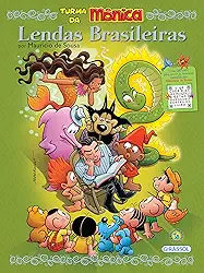Turma da Mônica - Lendas Brasileiras por Mauricio de Sousa: (Com QR code)
