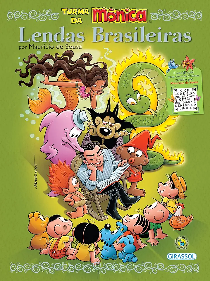 Turma da Mônica - Lendas Brasileiras por Mauricio de Sousa: (Com QR code)