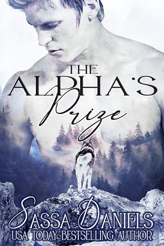 The Alpha's Prize (Claimed Mates Book 5)