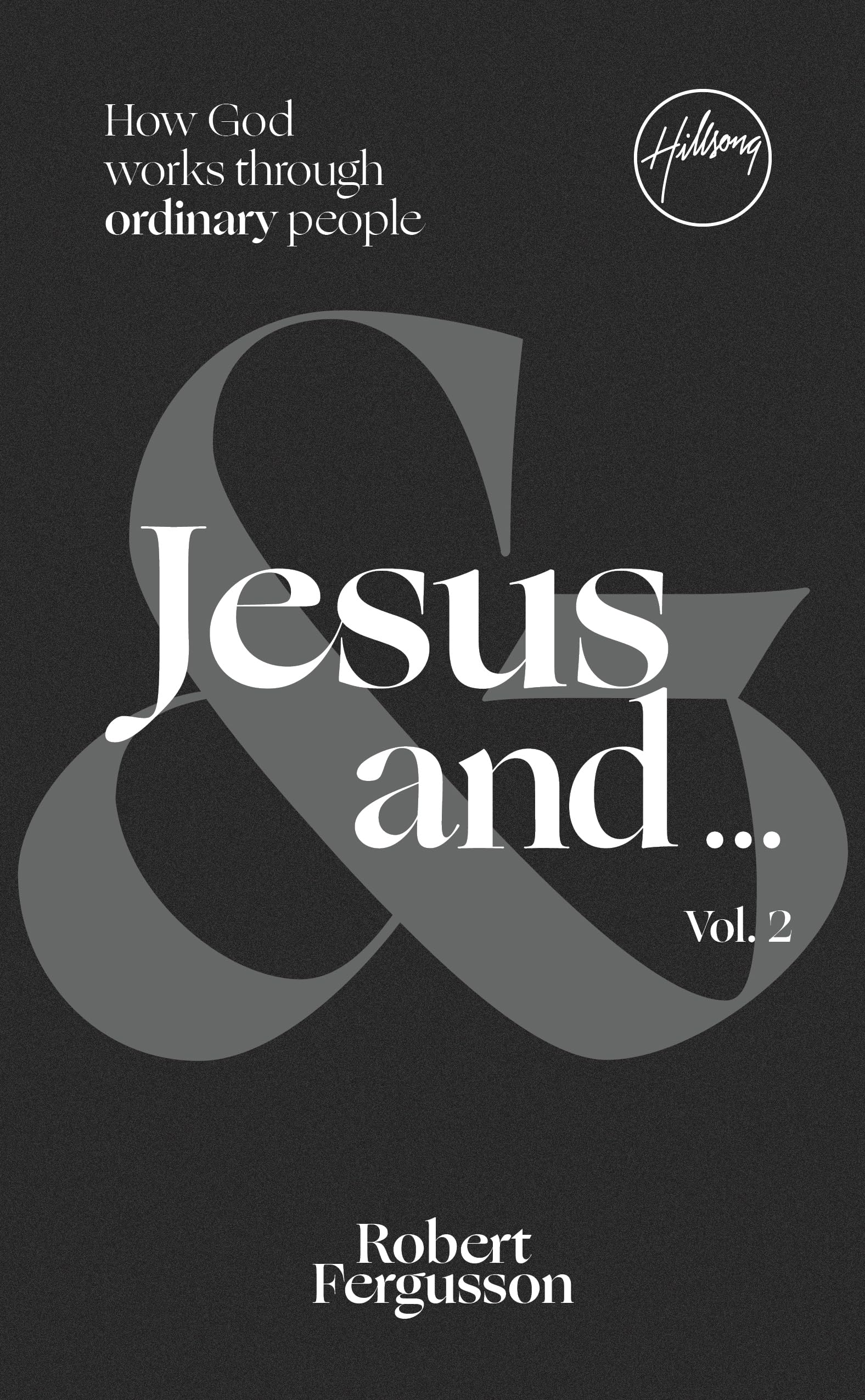 Jesus And... Volume Two by Robert Fergusson - 9780830792498