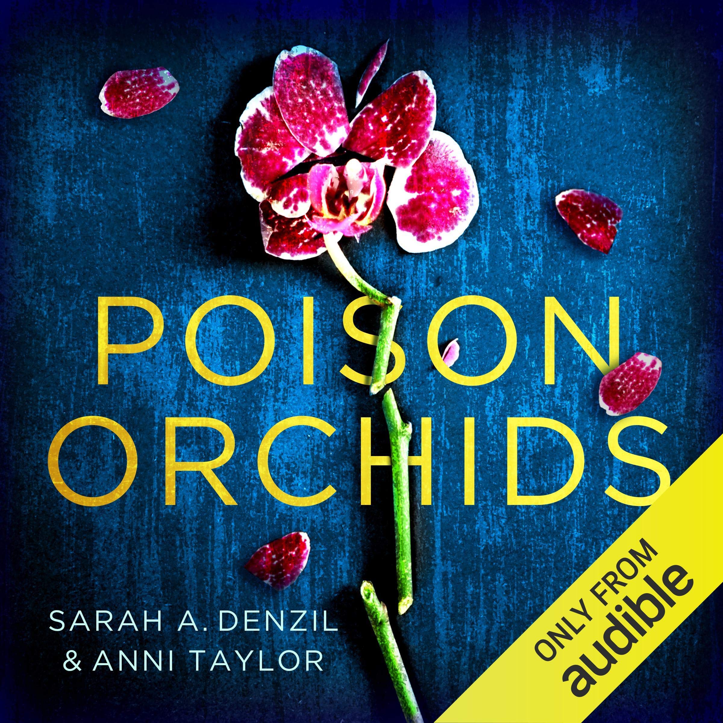 Poison Orchids