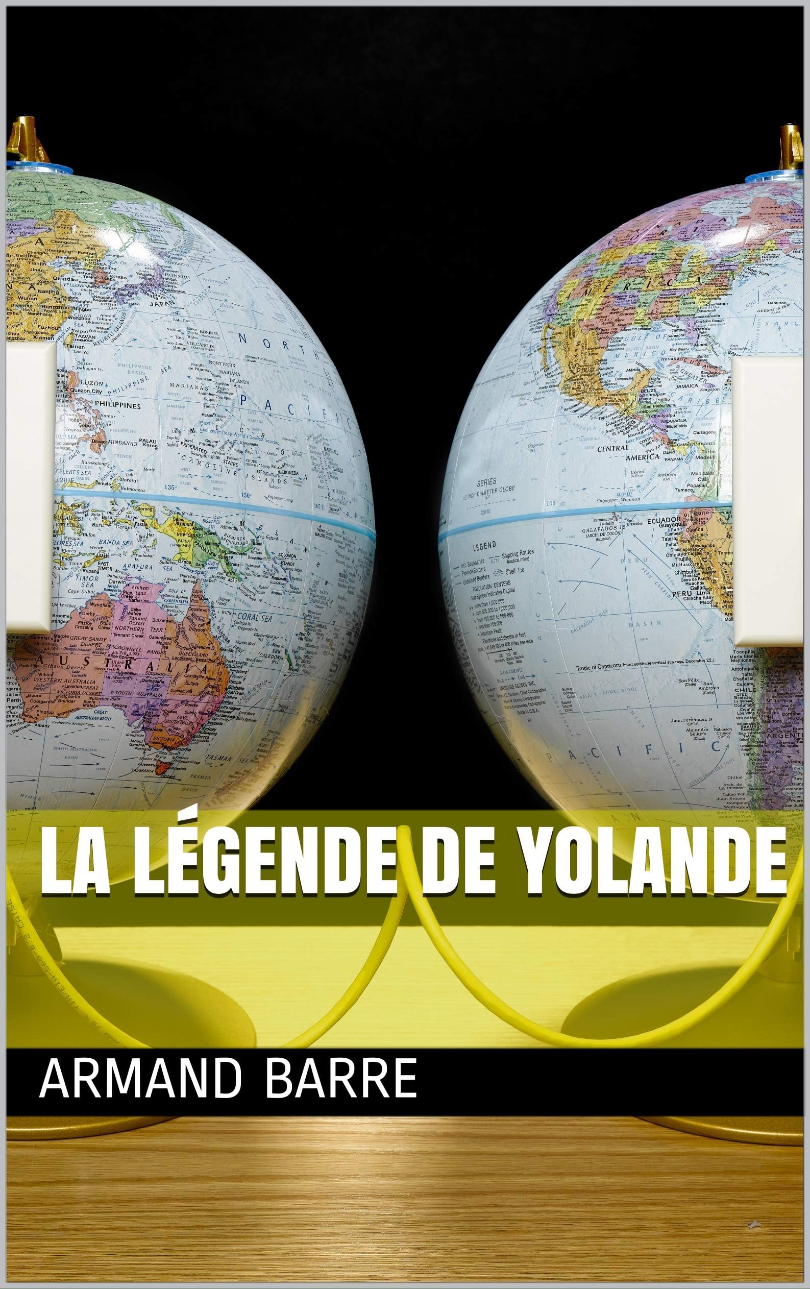 La légende de Yolande (French Edition)