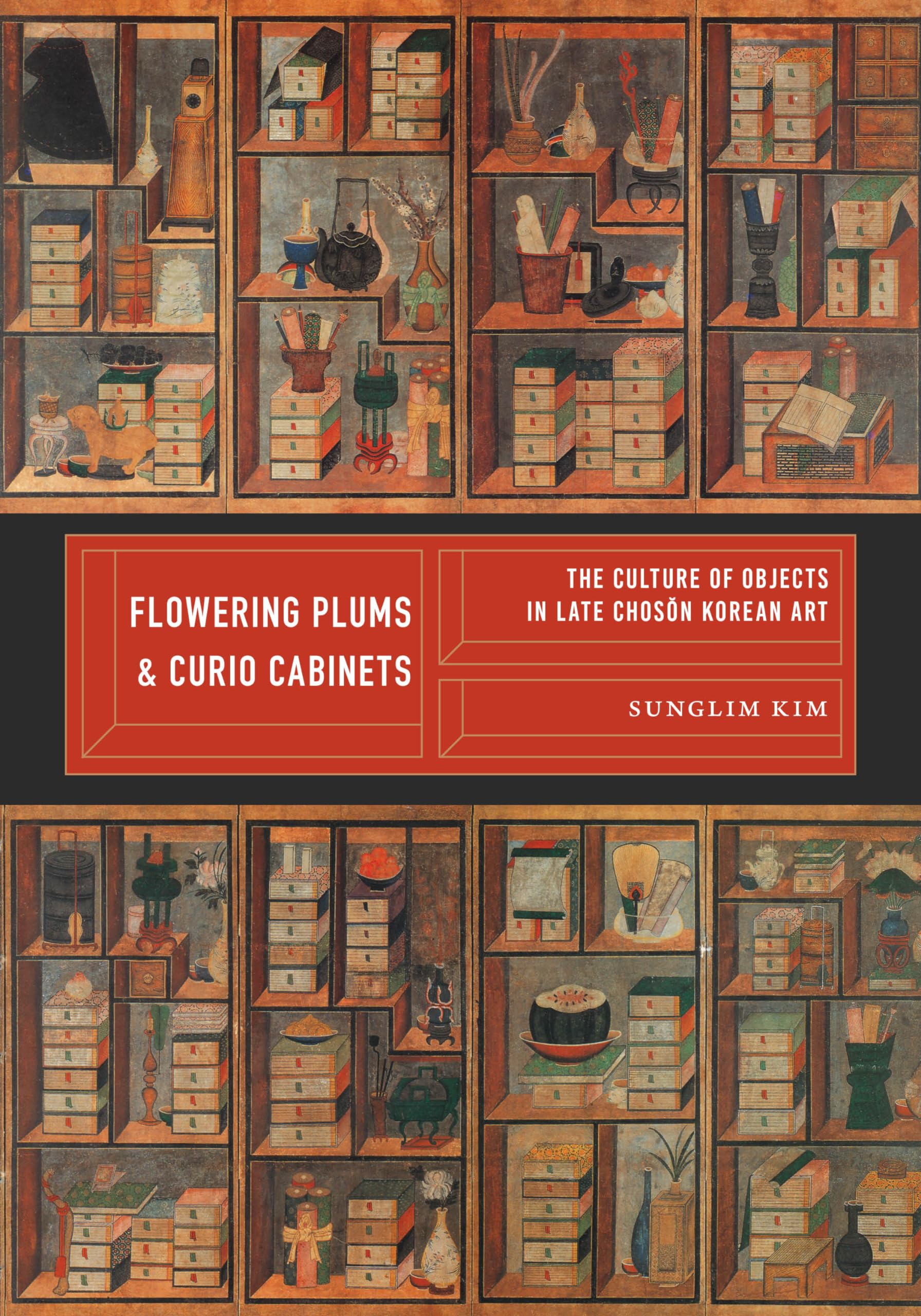 Flowering Plums and Curio Cabinets - 9780295743417