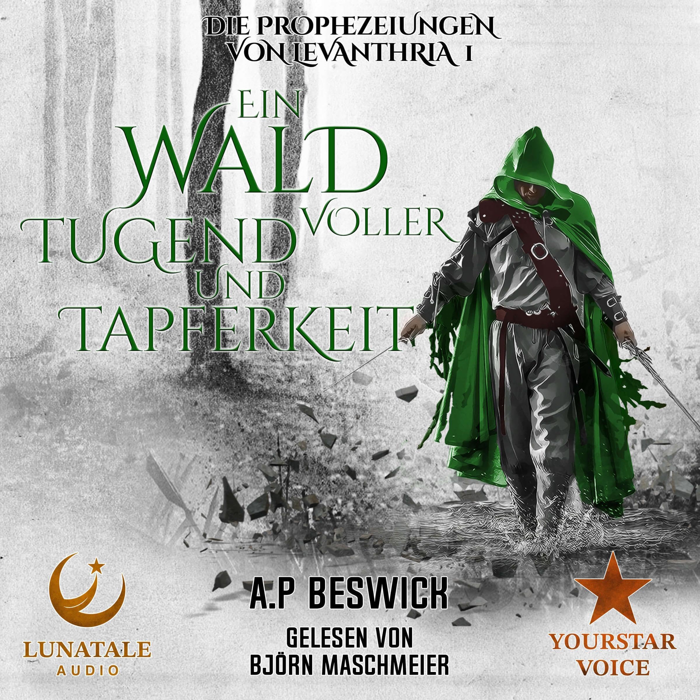 Ein Wald voller Tugend und Tapferkeit