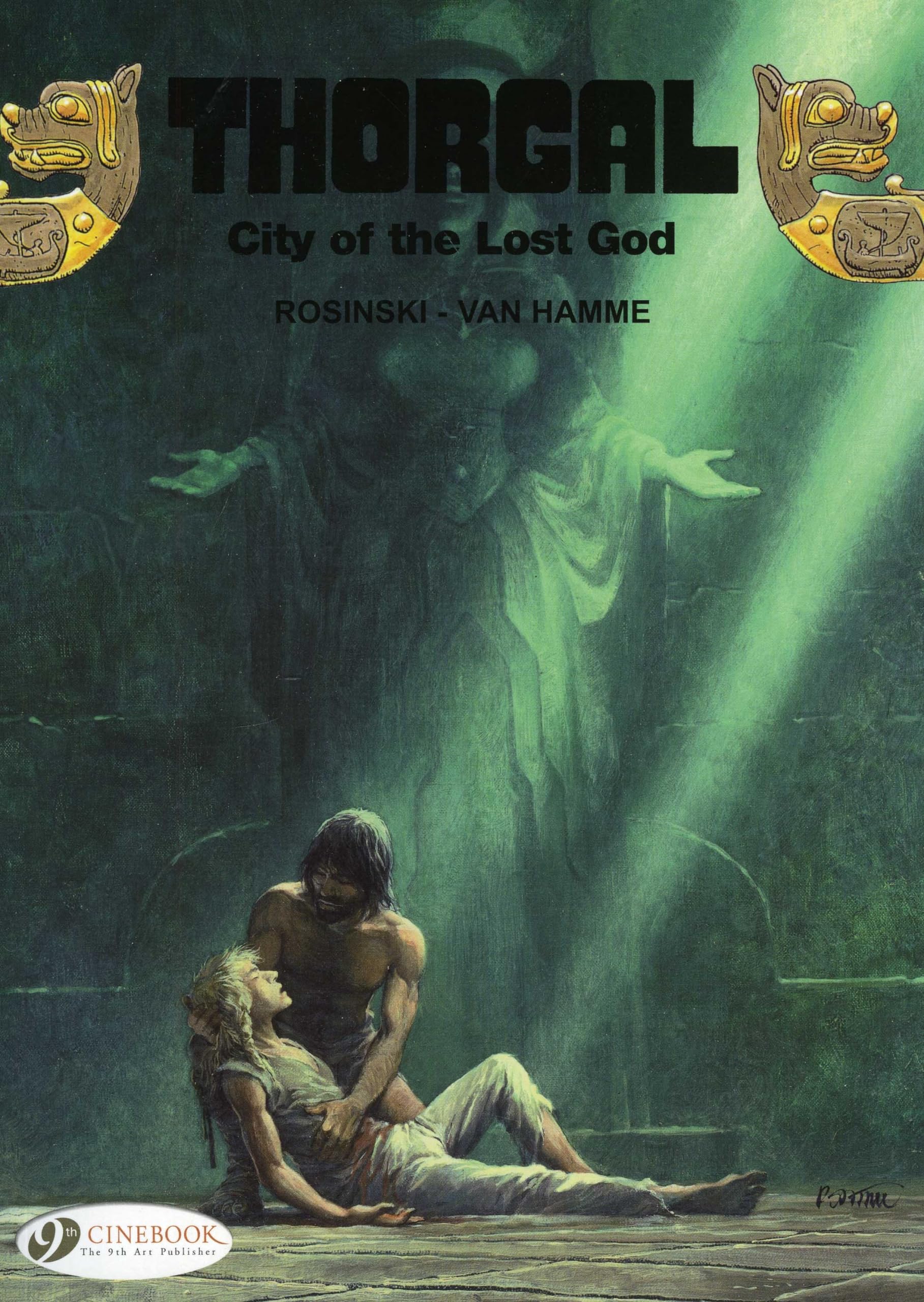 City of The Lost God: Includes 2 Volumes in 1: City of Lost Gods and Between Earth and Sun (Thorgal)