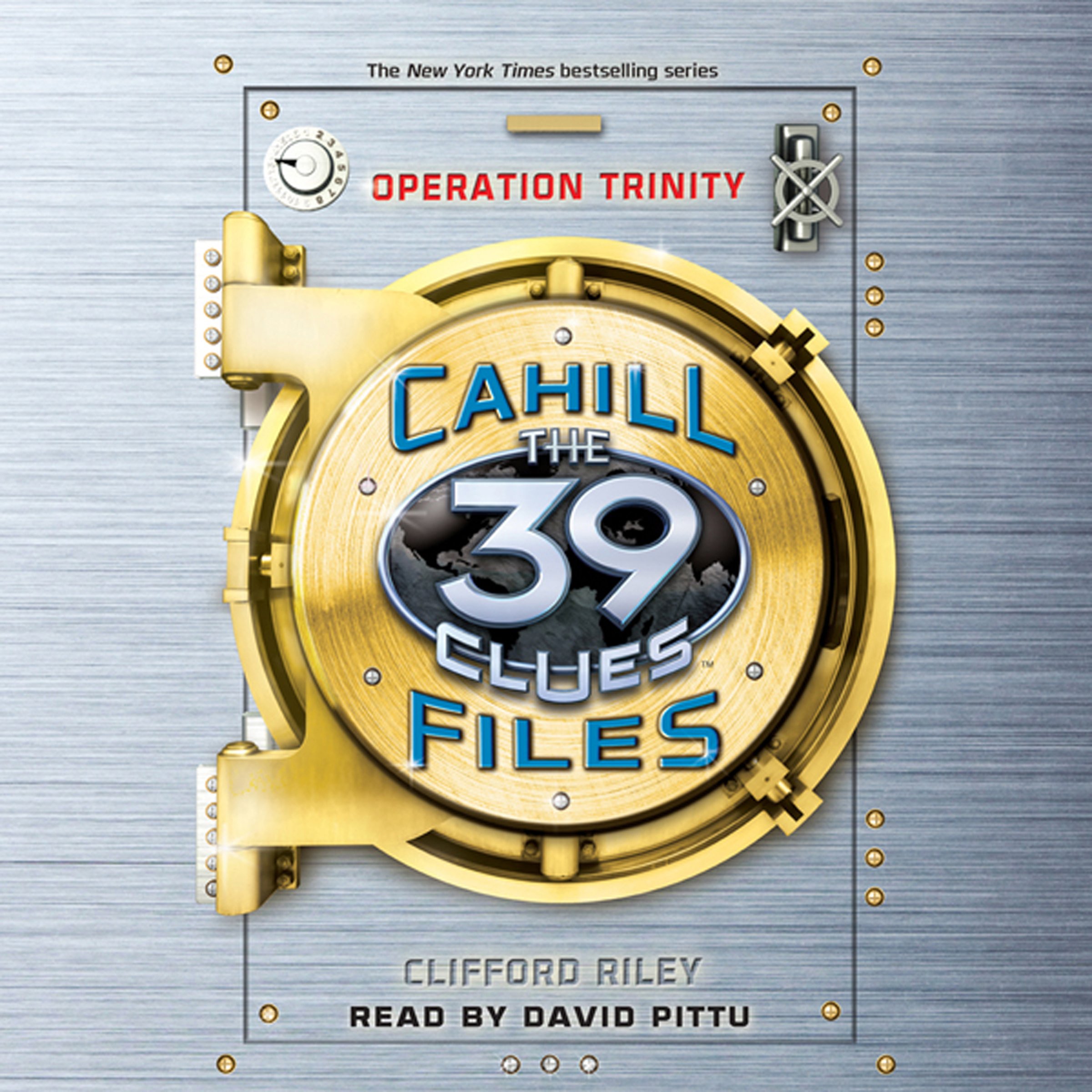 Operation Trinity (The 39 Clues: The Cahill Files, Book 1)