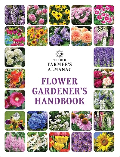 The Old Farmer's Almanac Flower Gardener's Handbook