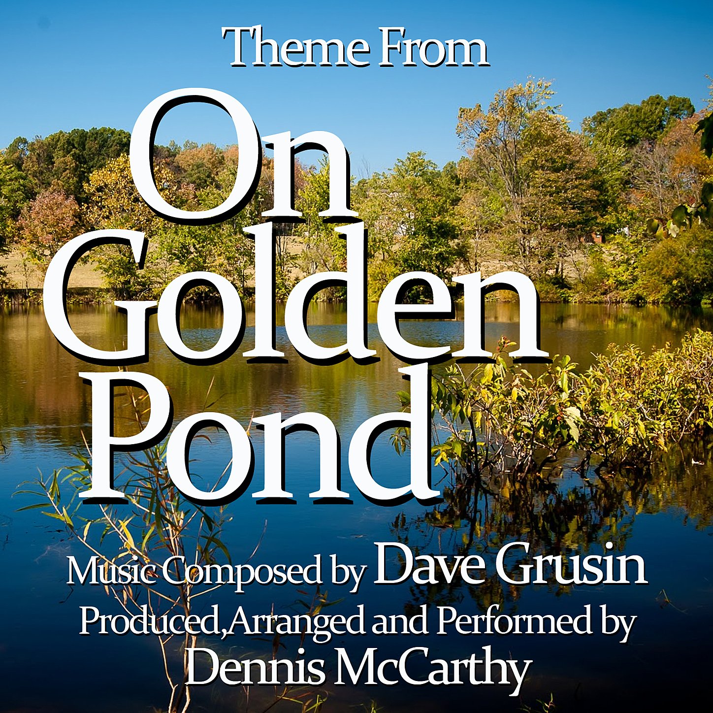 Dennis McCarthy, Dave Grusin